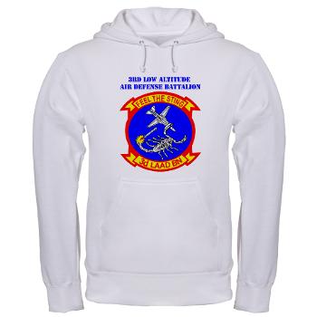 3LAADB - A01 - 03 - 3rd Low Altitude Air Defense Bn with Text - Hooded Sweatshirt - Click Image to Close